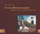Theo Sundermeier - Für ein offenes Jerusalem