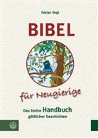 Vogt, Fabian Vogt - Bibel für Neugierige