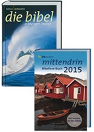 Bibelausgaben: mittendrin Gute Nachricht Bibel (mittendrin Edition) + Bibellese-Buch 2015