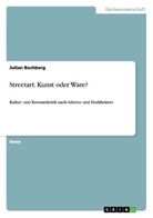 Julian Bochberg - Streetart. Kunst oder Ware?