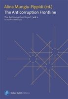 Alina Mungiu-Pippidi, Alin Mungiu-Pippidi, Alina Mungiu-Pippidi - The Anticorruption Frontline