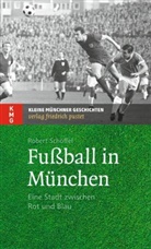 Robert Schöffel - Fußball in München
