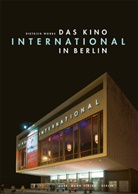 Dietrich Worbs - Das Kino 'International' in Berlin