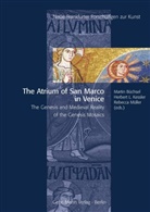 Martin Büchsel, Herbert Keßler, Herbert L. Kessler, Kunstgeschichtliches Institut der Goethe-Universität Frankfurt am Main, Herber L Kessler, Herbert L Kessler... - The Atrium of San Marco in Venice