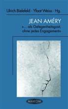 Ulric Bielefeld, Ulrich Bielefeld, Yoav Rinon, Weiss, Yfaa Weiss, Yfaat Weiss - Jean Améry