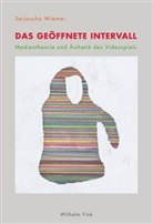Serjoscha Wiemer - Das geöffnete Intervall