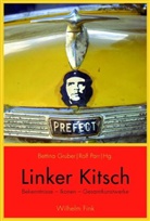 Bettin Gruber, Bettina Gruber, Parr, Parr, Rolf Parr - Linker Kitsch