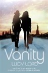 Lucy Lord, Lord Lucy - Vanity
