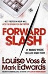 Mark Edwards, Louise Voss, Louise Edwards Voss - Forward Slash