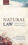 Anver M. Emon, Anver M. (Professor of Law Emon, Anver M. Levering Emon, Matthew Levering, David Novak - Natural Law