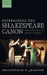 MacDonald P. Jackson, Macdonald P. (Emeritus Professor of Engli Jackson, MacDonald P. (Emeritus Professor of English Jackson, Jackson MacDonald P. - Determining the Shakespeare Canon
