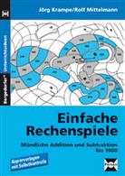 Jörg Krampe, Rolf Mittelmann - Einfache Rechenspiele, Mündliche Addition und Subtraktion bis 100