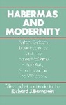 R Bernstein, Richard J Bernstein, Richard J. Bernstein, Richard J. (New School University Bernstein, Bernstein Richard J. - Habermas and Modernity