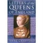 Anne Crawford, Anne Crawford - Letters of the queens of england