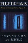 Nancy Abelmann, Abelmann Nancy, Nancy Ablemann, John Lie, Lie John - Blue Dreams