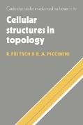 Rudolf Fritsch, Rudolf (Ludwig-Maximilians-Universitat Mu Fritsch, Rudolf Piccinini Fritsch, Renzo Piccinini, Renzo A. Piccinini - Cellular Structures in Topology