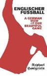 Raphael Honigstein - Englischer Fussball