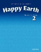 Bil Bowler, Bill Bowler, Sue Parminter - Happy Earth - Level 2: Happy Earth 2 Teacher Book
