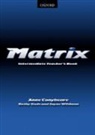 Anne Conybeare, Kathy Gude, Jayne Wildman - Matrix - Intermediate: Matrix Intermediate Teacher Book