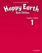 Bill Bowler, Bowler Bill, Sue Parmentier, Sue Parminter, Parminter Sue - Happy Earth. New Edition - Level 1: Happy Earth 1 Teacher Book