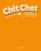 Paul Shipton, Derek Strange - Chit Chat - Level 2: Chit Chat 2 Teacher Book