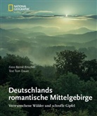 To Dauer, Tom Dauer, Bernd Ritschel, Bernd Ritschel - Deutschlands romantische Mittelgebirge