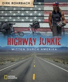 Dirk Rohrbach - Highway Junkie