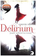 Lauren Oliver - Delirium - Amor Deliria Nervosa
