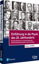 David J (Prof. Dr.) Griffiths, David J. Griffiths, Griffiths David J. - Einführung in die Physik des 20. Jahrhunderts