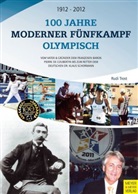 Rudi Trost - 100 Jahre Moderner Fünfkampf Olympisch