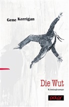 Gene Kerrigan - Die Wut