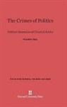 Francis A. Allen - The Crimes of Politics