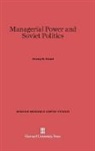 Jeremy R. Azrael - Managerial Power and Soviet Politics