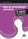 Mariano J. Morales Amella - Atlas de hemocitología veterinaria