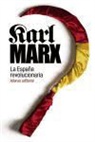 Karl Marx - La España revolucionaria