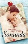 Tom Ellen, Lucy Ivison - Sonunda