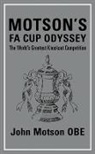 John Motson - Motson''s Fa Cup Odyssey
