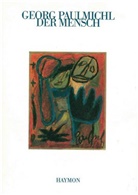 Georg Paulmichl - Der Mensch