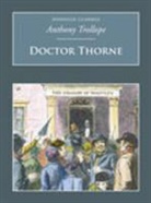Anthony Trollope - Dr Thorne
