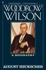 August Heckscher, Hecksher - Woodrow Wilson: A Biography