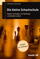 Jonathan Carlstedt - Die kleine Schachschule