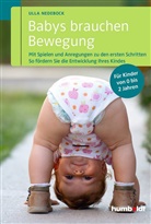 Ulla Nedebock, Werner Pollak - Babys brauchen Bewegung