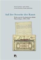 Gerhard Dammann, Jagfeld, M Jagfeld, Monika Jagfeld, Kathrin Luchsinger, Katrin Luchsinger... - Auf der Seeseite der Kunst