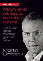 Walter Kohl, Martin Limbeck - Warum keiner will, dass du nach oben kommst ...