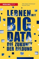 Kenneth Cukier, Kenneth Cukier, Kenneth Cukier, Viktor Mayer-Schönberger, Viktor Schönenberger, Viktor Mayer-Schönberge... - Lernen mit Big Data