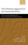 Arthur P. J. Lauber Mol, Volkmar Lauber, Duncan Liefferink, Arthur Mol, Arthur P J Mol, Arthur P. J. Mol... - Voluntary Approach to Environmental Policy