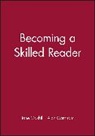 Alan Garnham, Alan (University of Sussex) Garnham, Jane Oakhill, J Oakhill, Jane Oakhill, Jane (University of Sussex) Oakhill... - Becoming a Skilled Reader