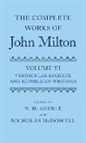 N H N (Professor Emeritus of English Studi Keeble, N. H. N. Keeble, Nicholas Mcdowell, John Milton, N. H. Keeble, Nicholas Mcdowell - Complete Works of John Milton: Volume VI