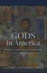 Charles L. Cohen, Charles Lloyd Numbers Cohen, Charles L. Cohen, Ronald L. Numbers, Numbers Ronald L. - Gods in America
