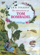John Ronald Reuel Tolkien, Pauline Baynes, Wayne G. Hammond, Christina Scull - The Adventures of Tom Bombadil